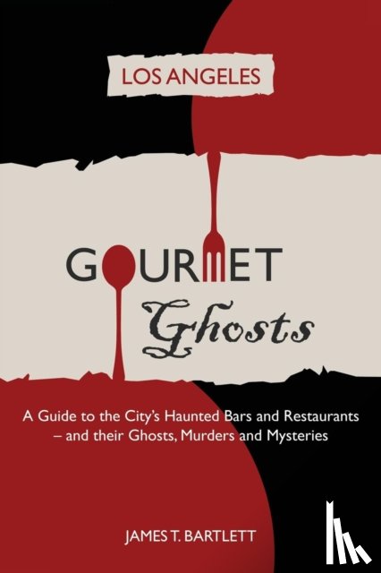 Bartlett, James - Gourmet Ghosts