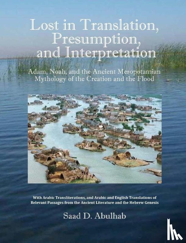 Abulhab, Saad D - Lost in Translation, Presumption, and Interpretation