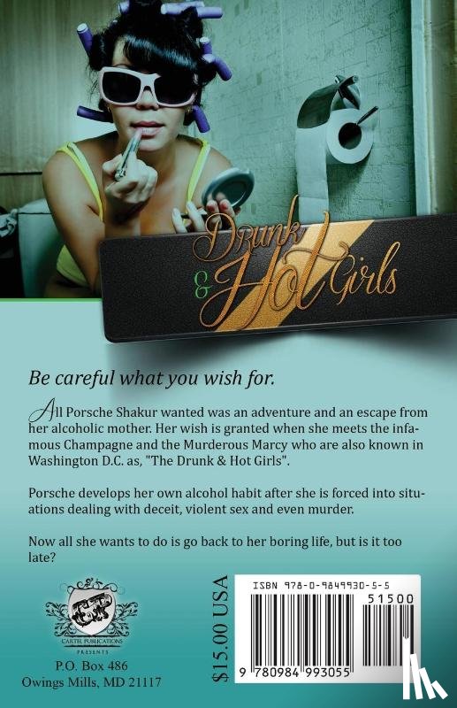 Carter, Legacy - Drunk & Hot Girls (The Cartel Publications Presents)