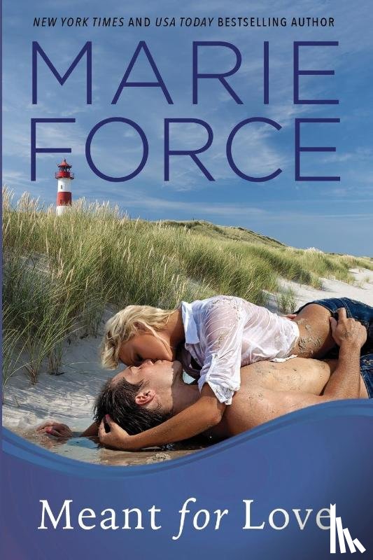 Force, Marie - Meant for Love