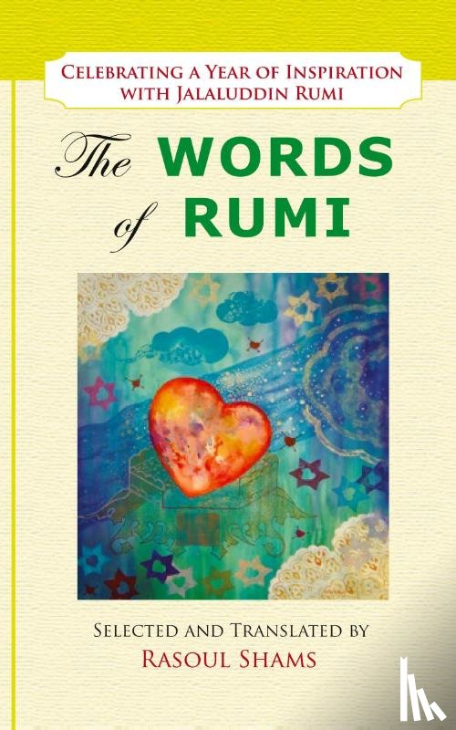 Rumi, Jalaluddin - The Words of Rumi