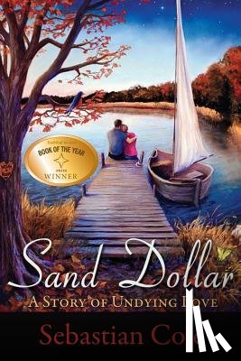 Cole, Sebastian - Sand Dollar: A Story of Undying Love
