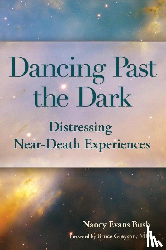 Bush, Ma Nancy Evans - DANCING PAST THE DARK