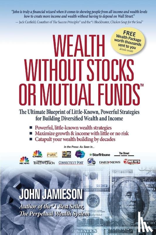 Jamieson, John - Wealth Without Stocks or Mutual Funds