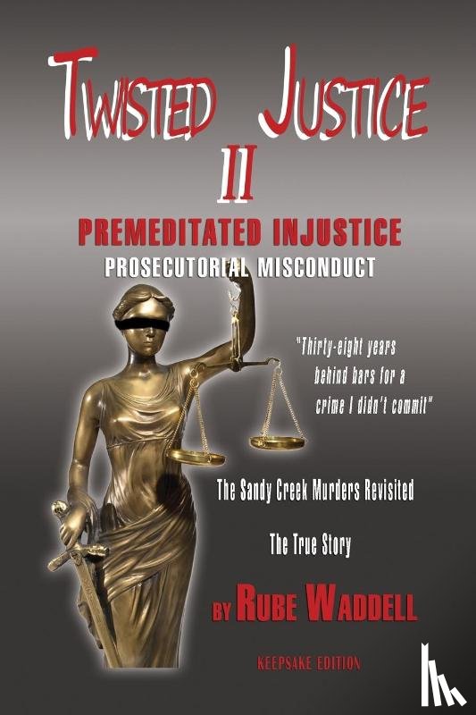Waddell, Rube - Twisted Justice II