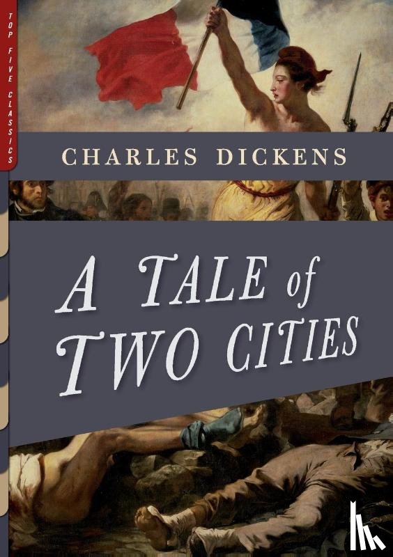 Dickens, Charles - A Tale of Two Cities (Illustrated)