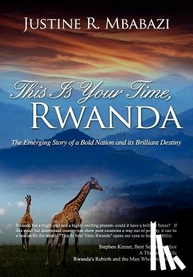 Mbabazi, Justine R. - This is Your Time, Rwanda