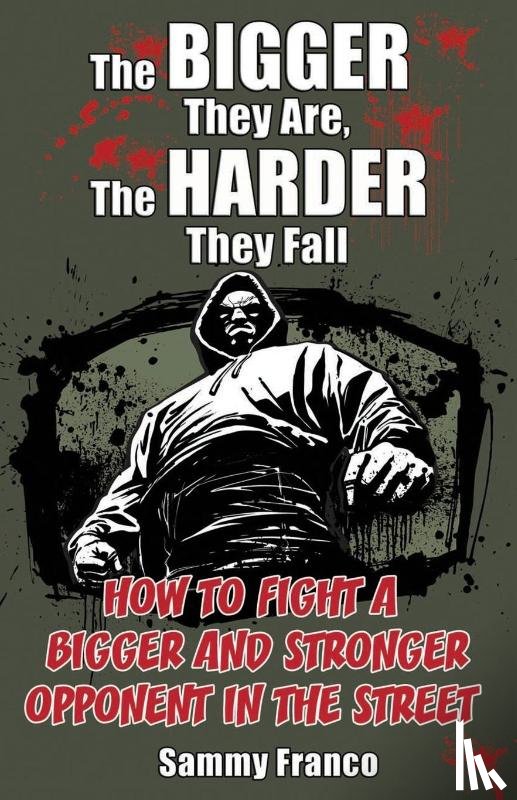 Franco, Sammy - The Bigger They Are, The Harder They Fall