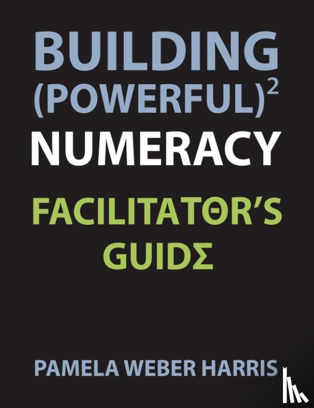 Harris, Pamela - Building Powerful Numeracy
