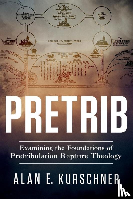Kurschner, Alan E - Pretrib