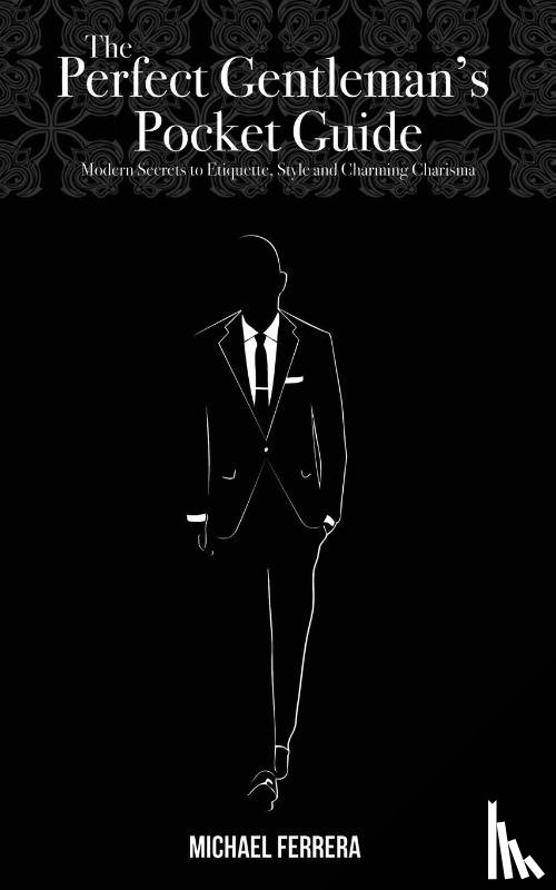 Ferrera, Michael G - The Perfect Gentleman's Pocket Guide