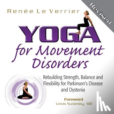 Le Verrier, Renee - Yoga for Movement Disorders