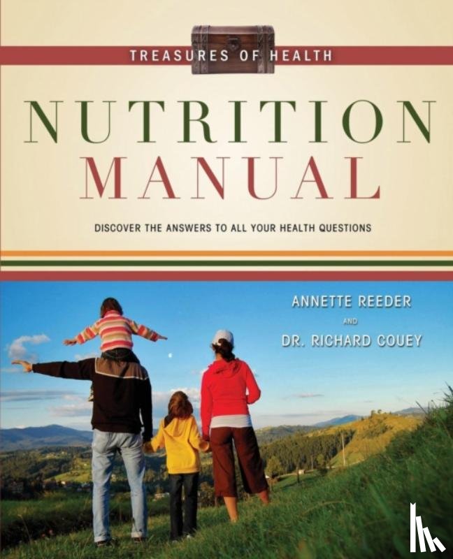 Reeder, Annette, Couey, Dr. Richard - Treasures of Health Nutrition Manual