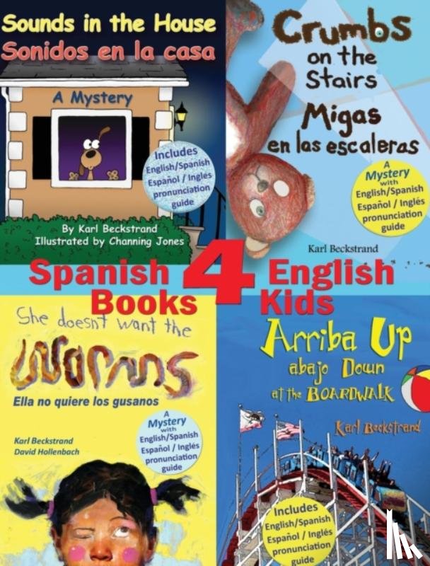 Beckstrand, Karl - 4 Spanish-English Books for Kids - 4 libros bilingues para ninos