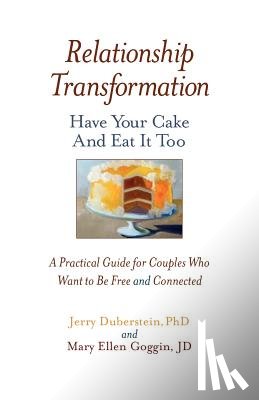 Duberstein, Jerry, Goggin, Mary Ellen - Relationship Transformation