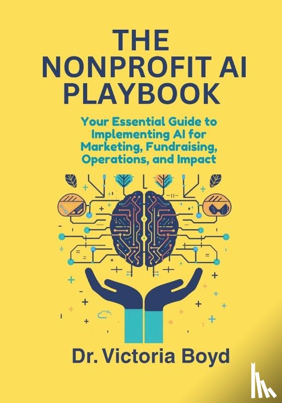 Boyd, Victoria I - THE NONPROFIT AI PLAYBOOK