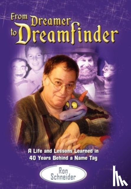 Schneider, Ron - From Dreamer to Dreamfinder
