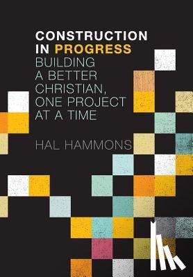 Hammons, Hal - Construction In Progress