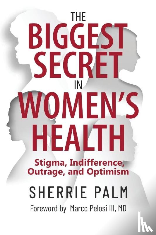 Palm, Sherrie - The Biggest Secret in Women's Health
