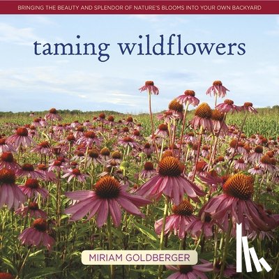 Goldberger, Miriam - Taming Wildflowers