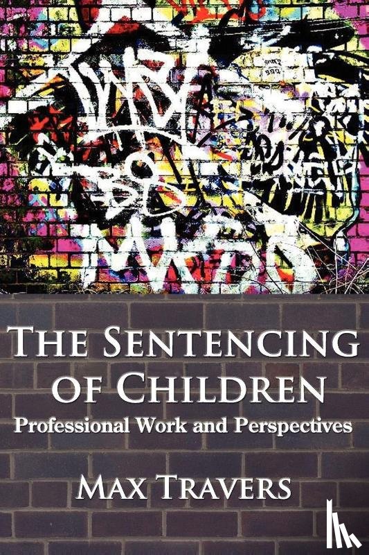 Travers, Dr. Max - THE Sentencing of Children
