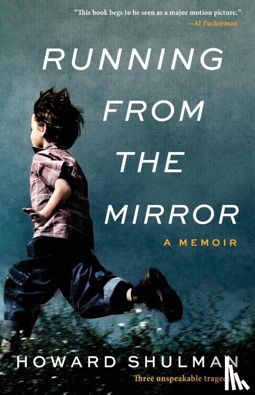 Shulman, Howard - Running from the Mirror