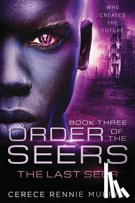 Rennie Murphy, Cerece - Order of the Seers: The Last Seer