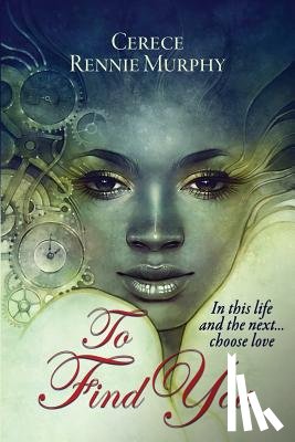 Rennie Murphy, Cerece Loyce - To Find You
