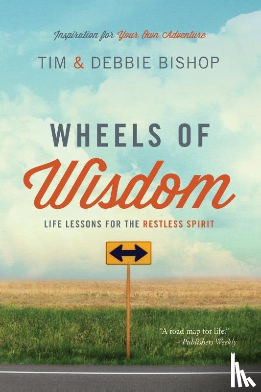 Bishop, Tim, Bishop, Debbie - Wheels of Wisdom