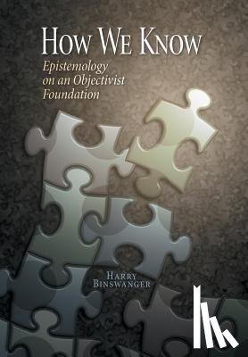 Binswanger, Harry - How We Know