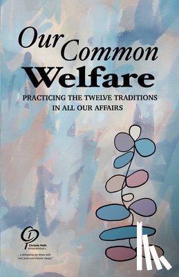 Service Board, Chronic Pain Anonymous - Our Common Welfare