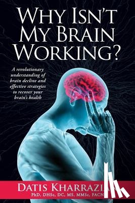 Kharrazian, Datis - Why Isn't My Brain Working?