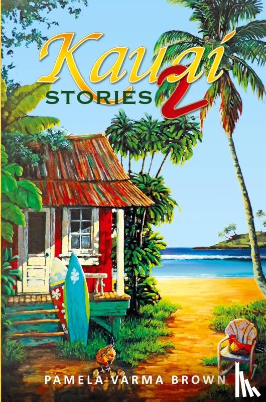Brown, Pamela Varma - Kauai Stories 2