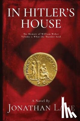 Lane, Jonathan - In Hitler's House Book One