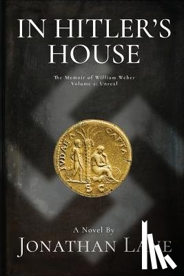 Lane, Jonathan - In Hitler's House Book Two