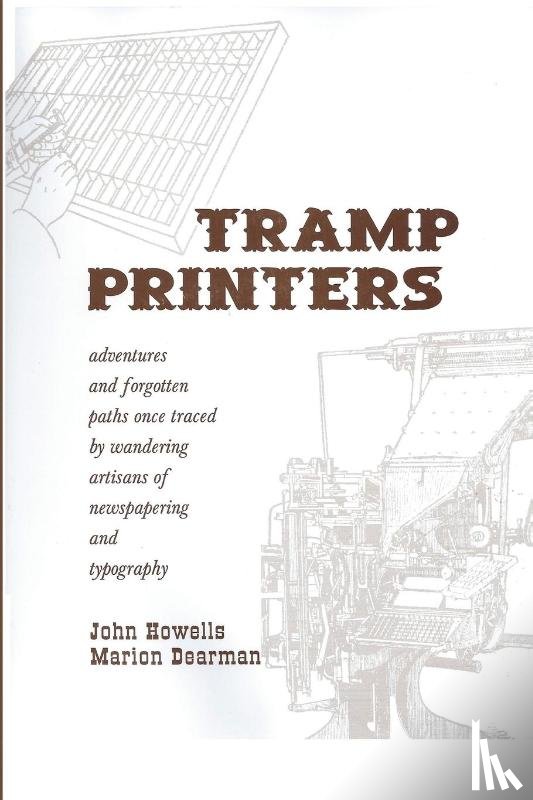 Howells, John, Dearman, Marion - Tramp Printers