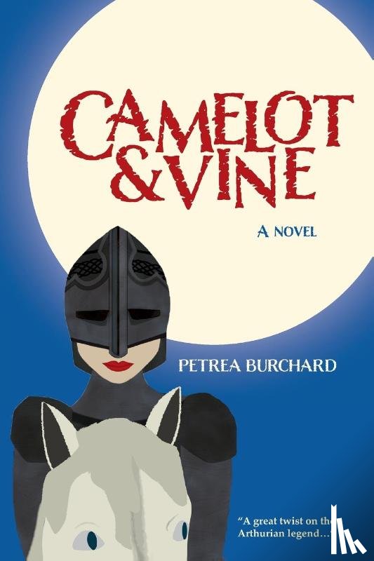 Burchard, Petrea - Camelot & Vine