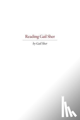Sher, Gail - Reading Gail Sher