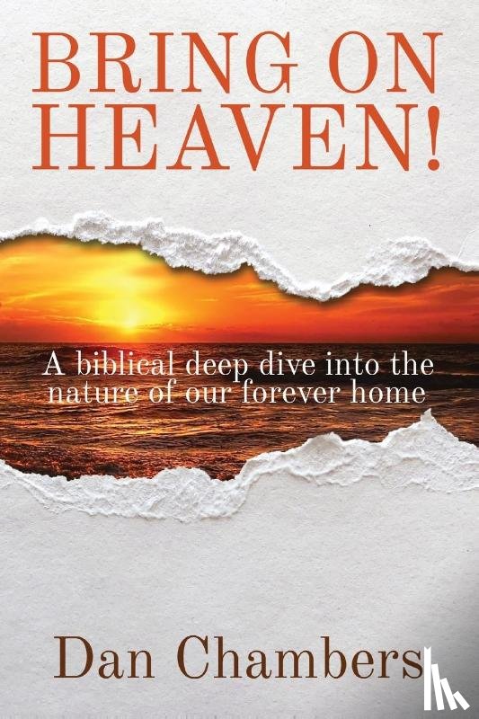 Chambers, Dan - Bring on Heaven!