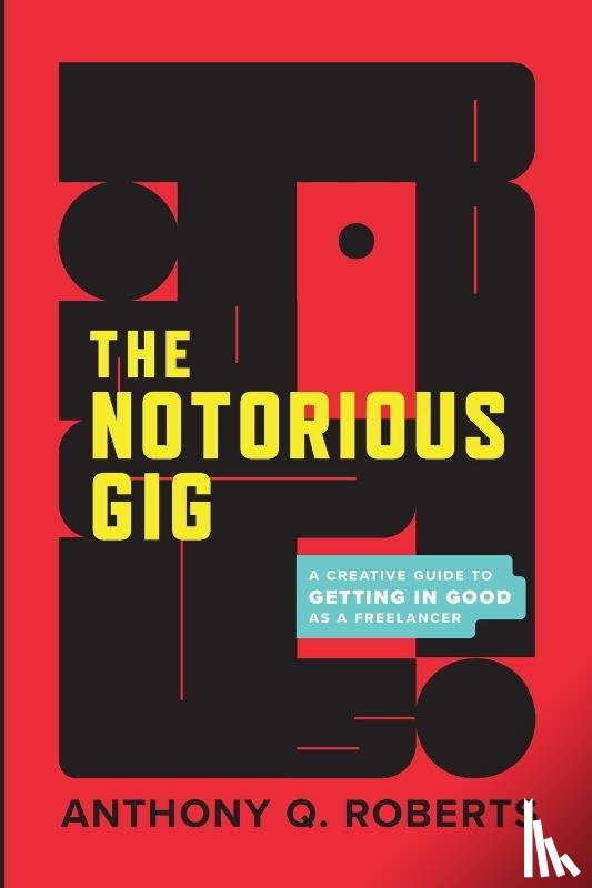 Roberts, Anthony Q - The Notorious GIG