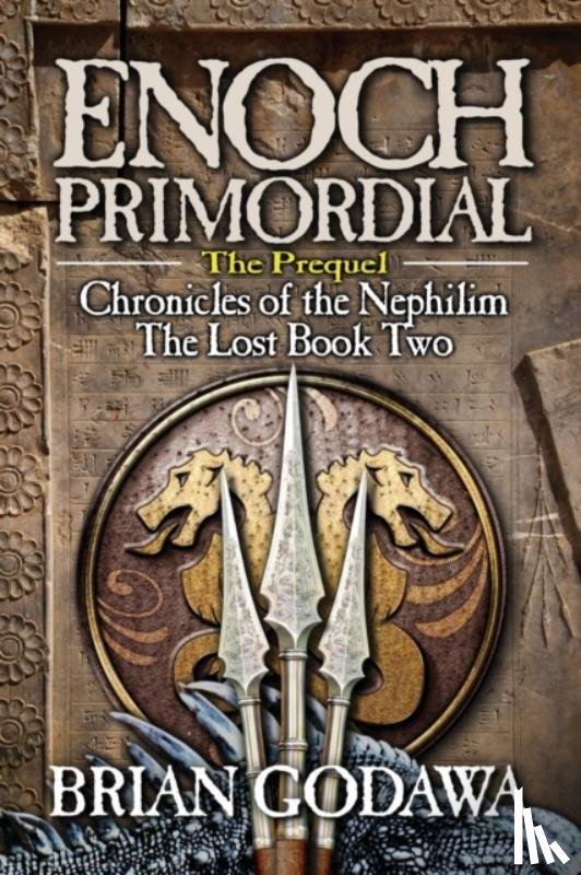 Godawa, Brian - Enoch Primordial
