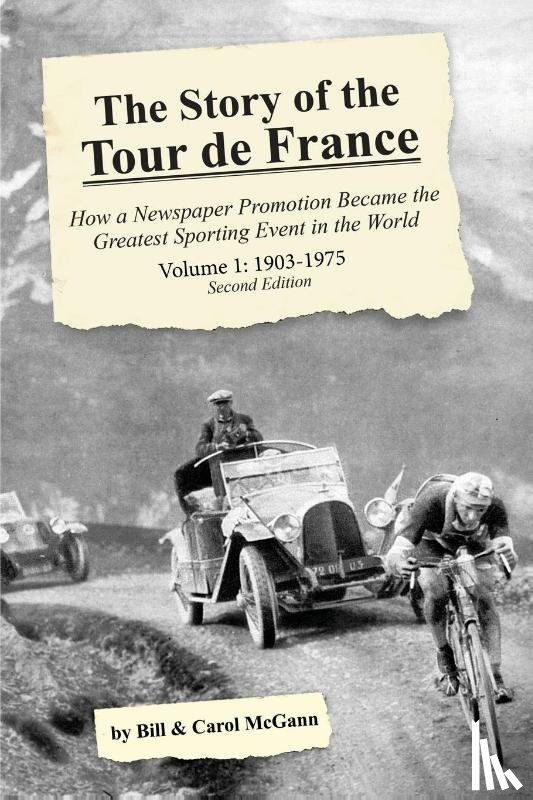 McGann, Bill, McGann, Carol - The Story of the Tour de France, Volume 1