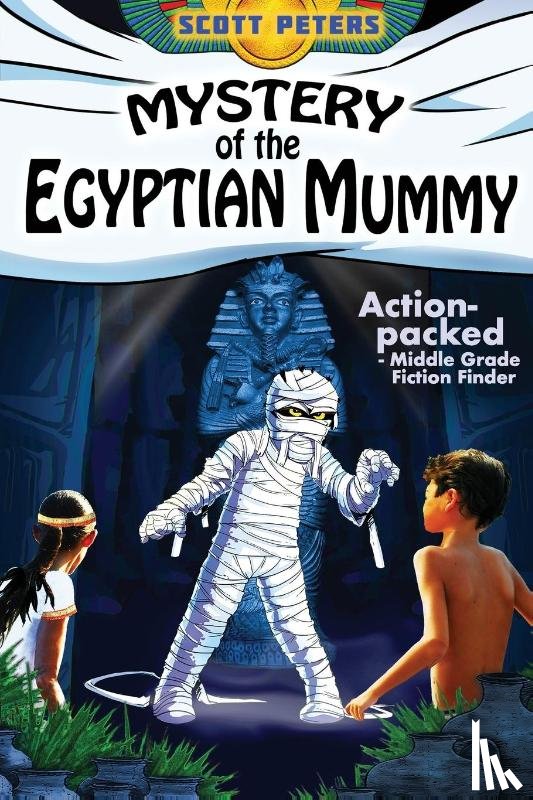 Scott Peters - Mystery of the Egyptian Mummy