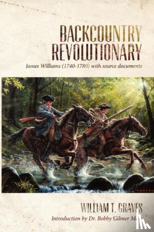 Graves, William T. - Backcountry Revolutionary