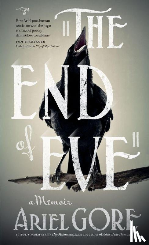 Ariel Gore - The End of Eve