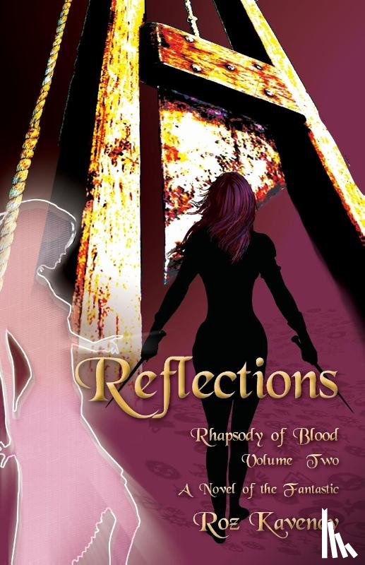Kaveney, Roz - Reflections - Rhapsody of Blood, Volume Two