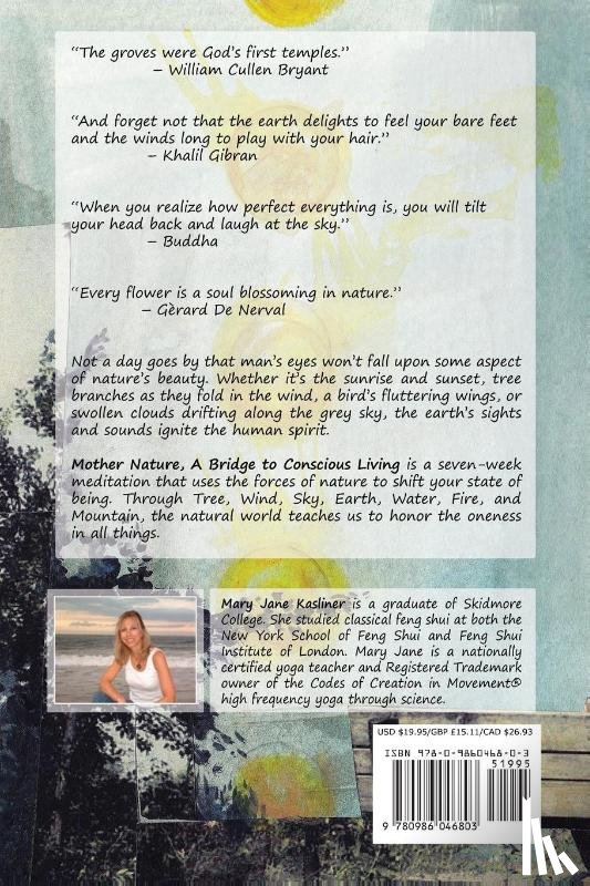 Kasliner, Mary Jane - Mother Nature, A Bridge to Conscious Living