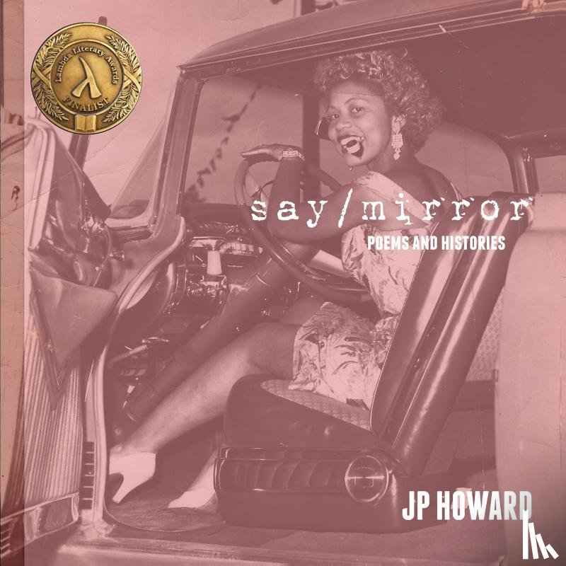 Howard, Juliet P (Jp) - Say/Mirror