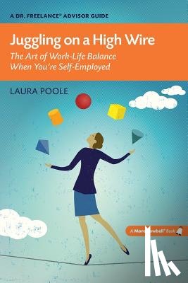 Poole, Laura - Juggling on a High Wire