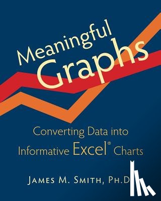 Smith, James M - Meaningful Graphs